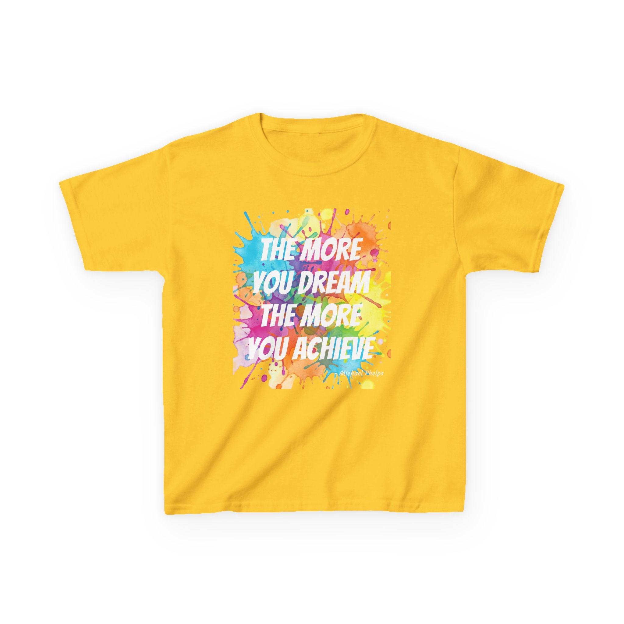 The More You Dream Youth T-shirt