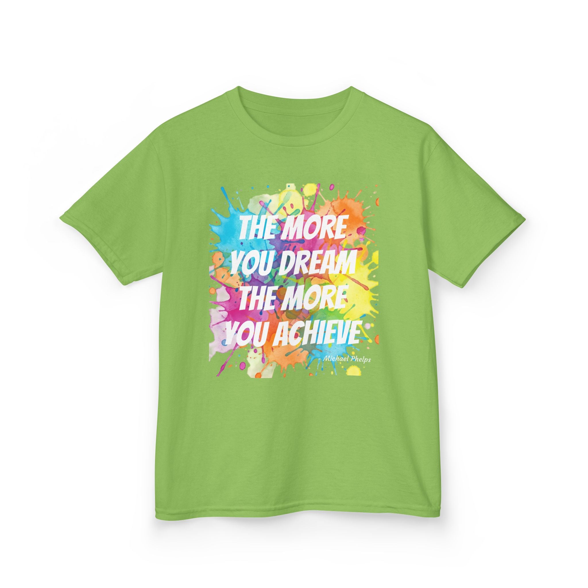 The More You Dream Youth T-shirt
