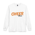 CHEER Mom Long Sleeve Shirt
