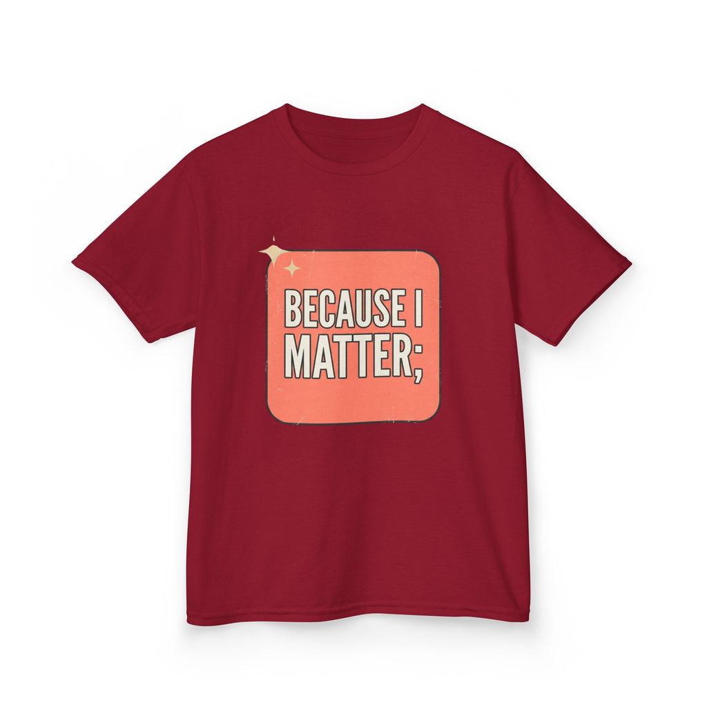 I Matter Kids T-shirt