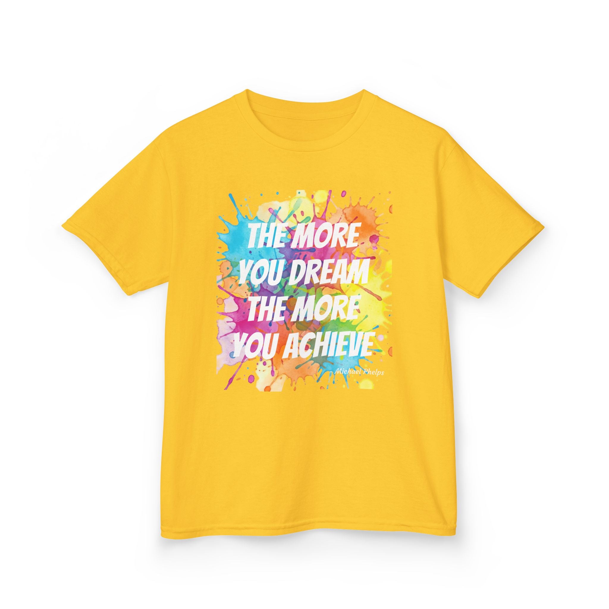 The More You Dream Youth T-shirt