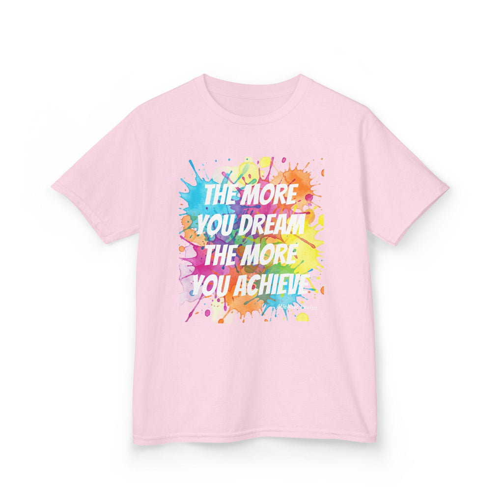 The More You Dream Youth T-shirt