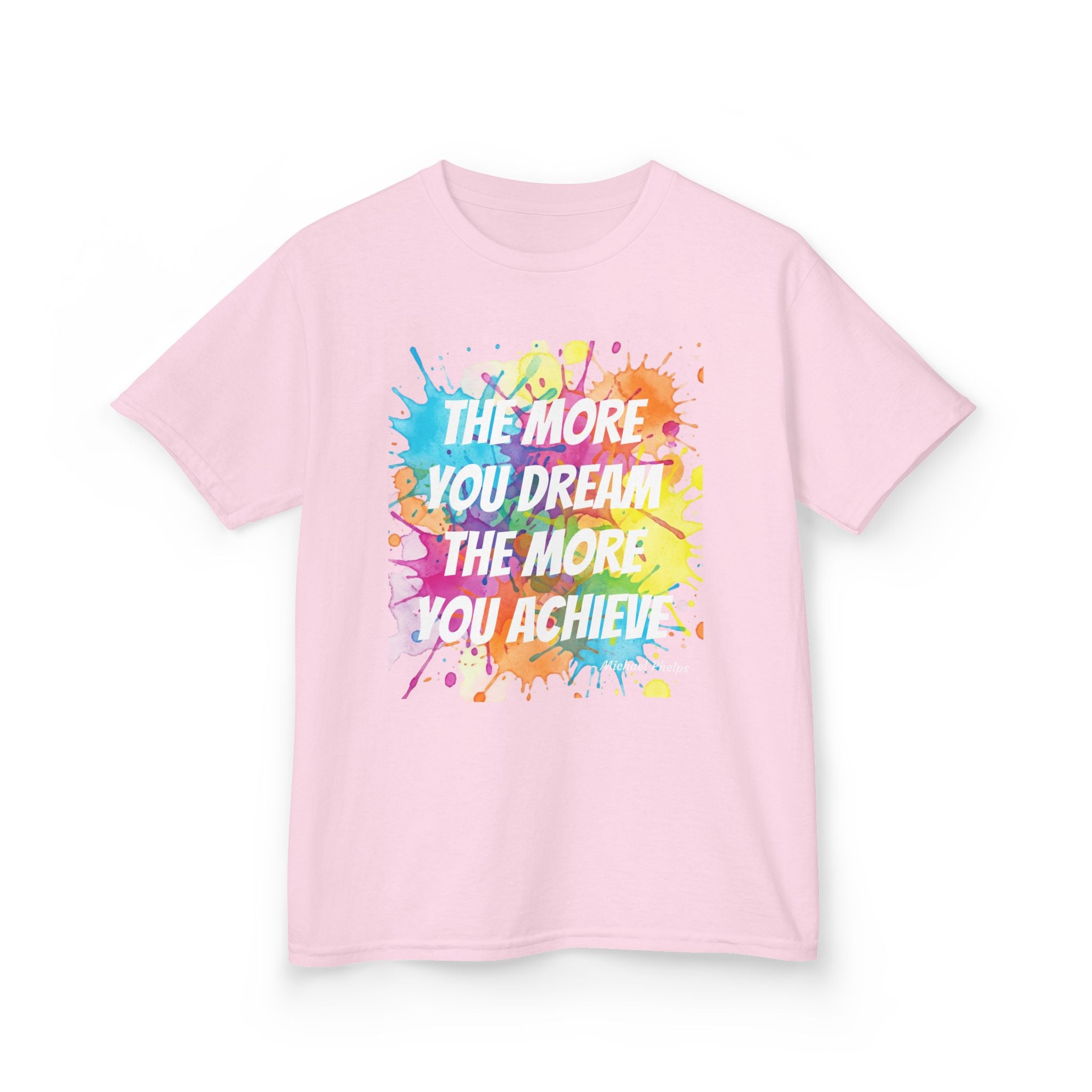 The More You Dream Youth T-shirt