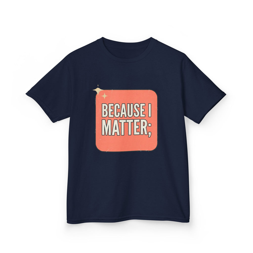 I Matter Kids T-shirt