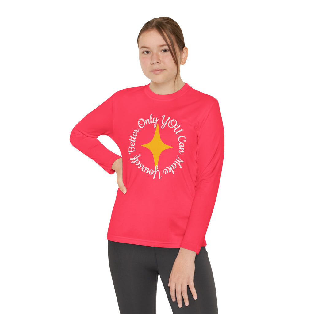 Only YOU Can Make Yourself Better Youth Long Sleeve T-shirt