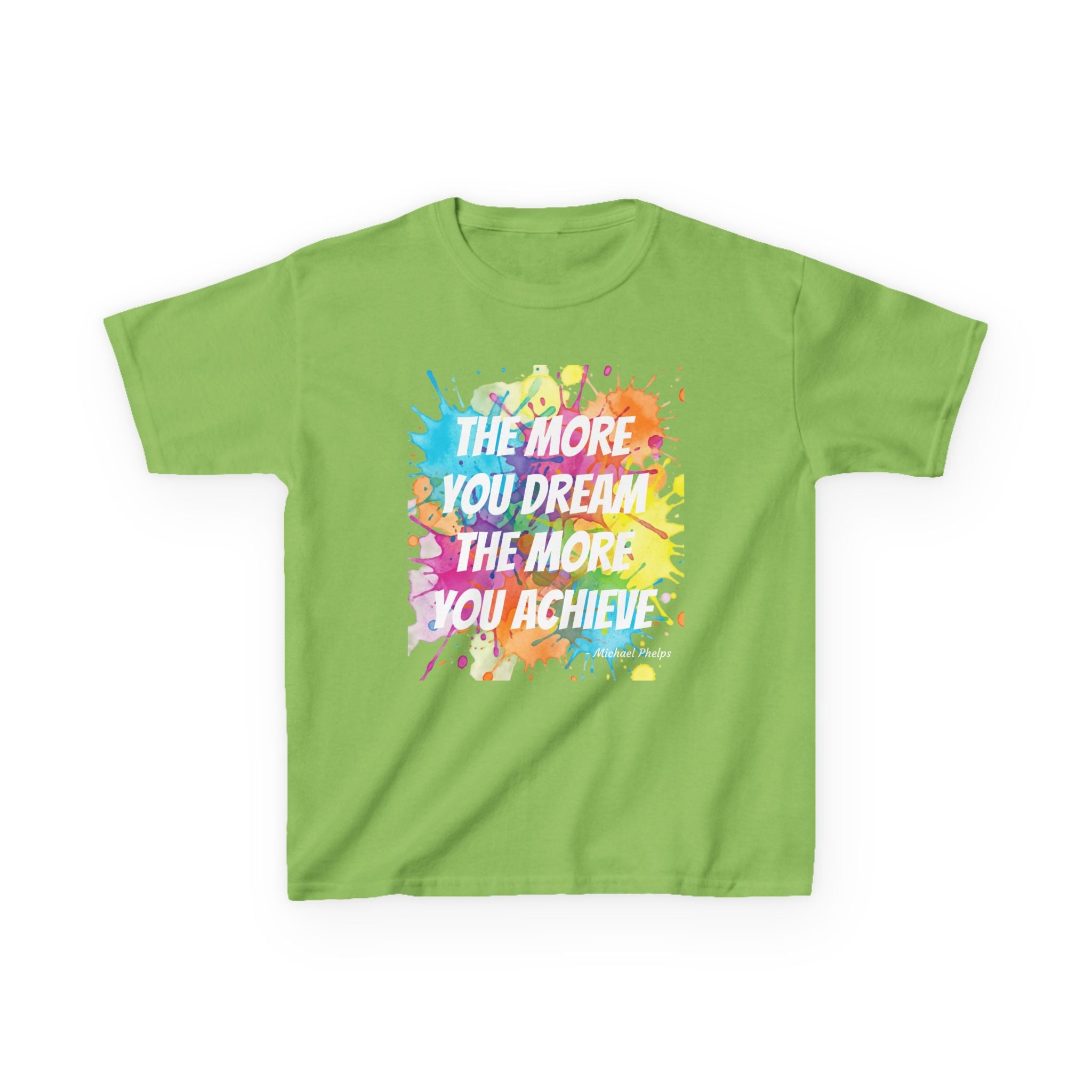The More You Dream Youth T-shirt