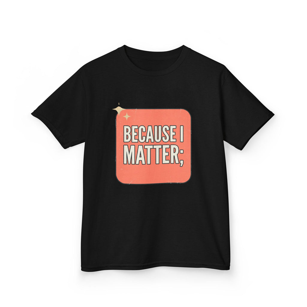 I Matter Kids T-shirt