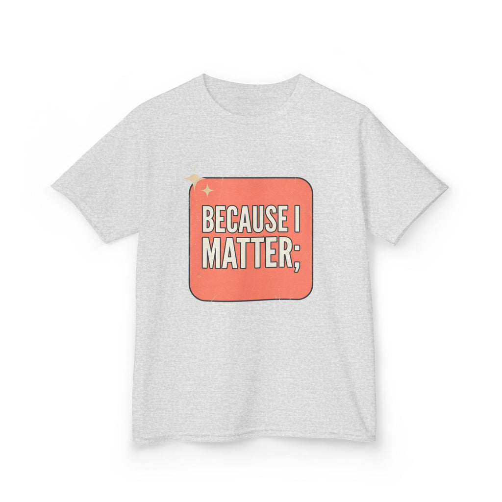 I Matter Kids T-shirt