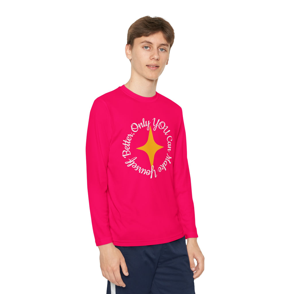 Only YOU Can Make Yourself Better Youth Long Sleeve T-shirt