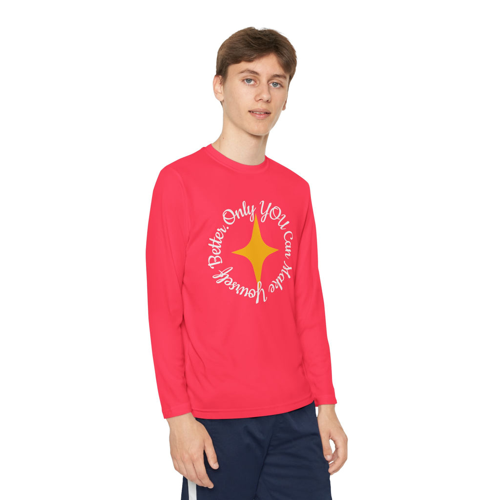 Only YOU Can Make Yourself Better Youth Long Sleeve T-shirt
