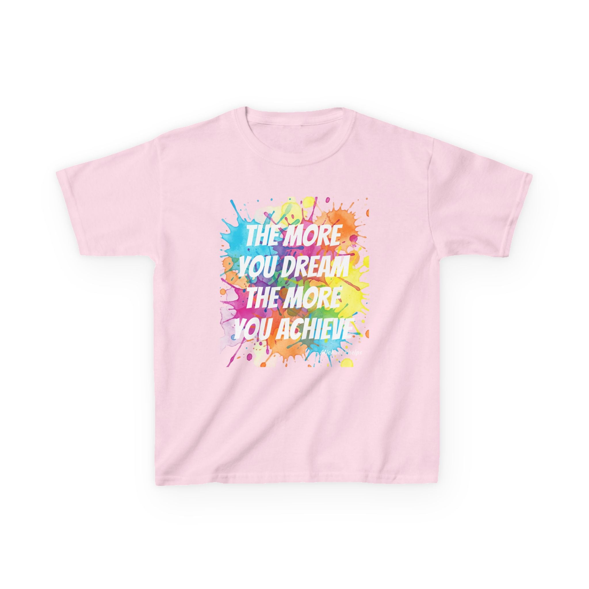 The More You Dream Youth T-shirt