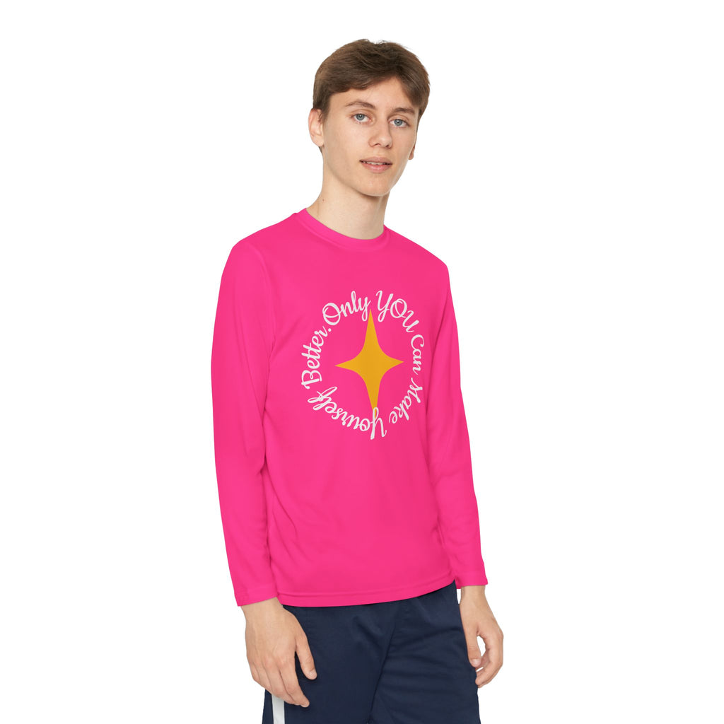 Only YOU Can Make Yourself Better Youth Long Sleeve T-shirt