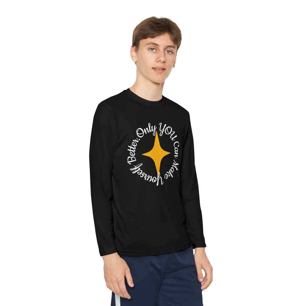 Only YOU Can Make Yourself Better Youth Long Sleeve T-shirt